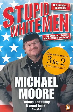 Stupid White Men