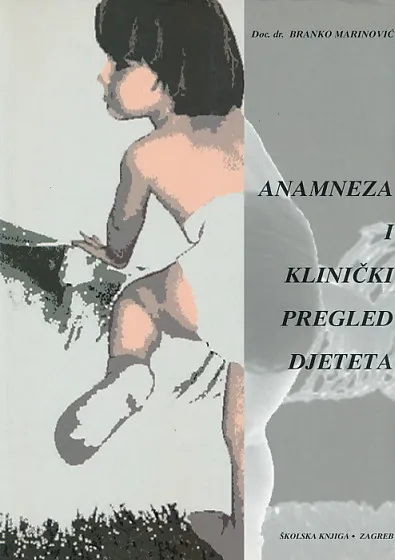 Anamneza i klinički pregled djeteta