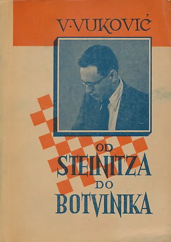 Od Steinitza do Botvinika II.