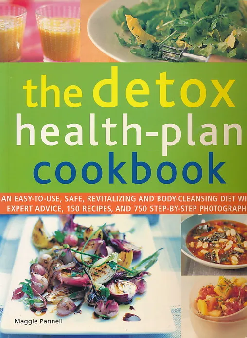 The Detox Health-Plan Cookbook
