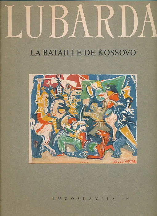 Lubarda: La Bataille de Kossovo (francuski jezik)