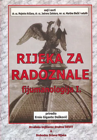 Rijeka za radoznale: fijumanologija I.