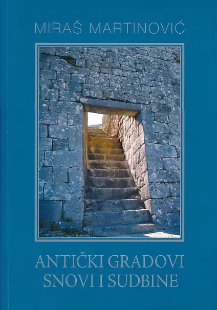 Antički gradovi - Snovi i sudbine