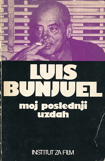 Luis Bunjuel: Moj poslednji uzdah