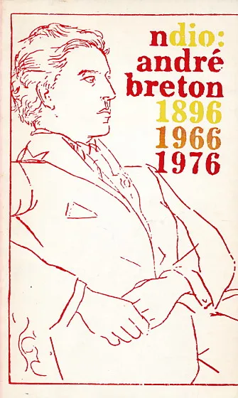 NDIO: Andre Breton 1896-1966-1976