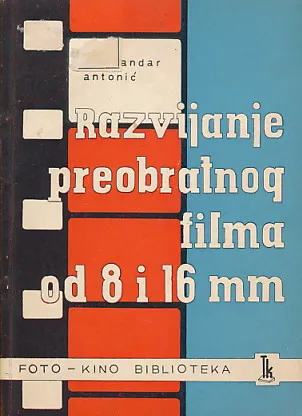 Razvijanje preobratnog filma od 8 i 16 mm