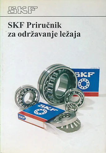 SKF Priručnik za održavanje ležajeva