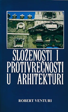 Složenosti i protivrečnosti u arhitekturi
