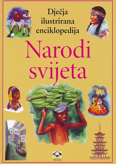 Dječja ilustrirana enciklopedija - Narodi svijeta