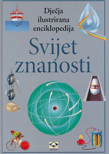 Dječja ilustrirana enciklopedija - Svijet znanosti