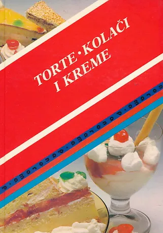 Torte, kolači i kreme