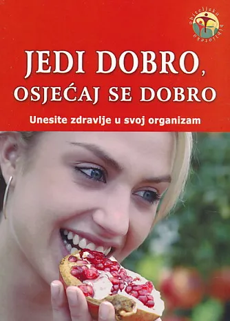 Jedi dobro, osjećaj se dobro