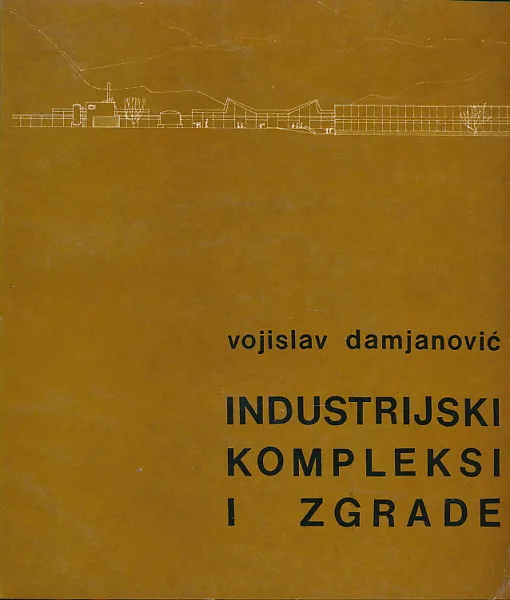 Industrijski kompleksi i zgrade