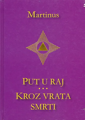Put u raj, Kroz vrata smrti