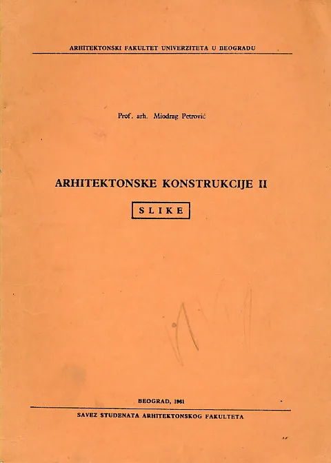 Arhitektonske konstrukcije II. (Slike)