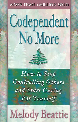 Codependent No More