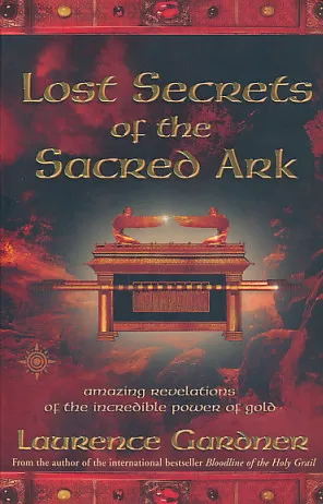 Lost Secrets of the Sacred Ark