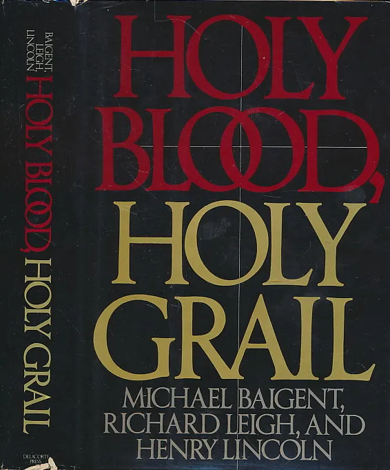 HOLY BLOOD, HOLY GRAIL