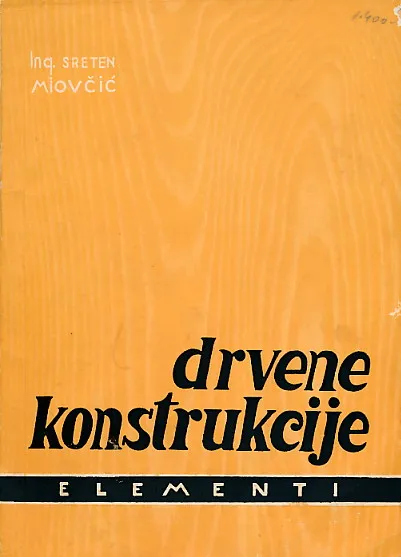 Drvene konstrukcije - Elementi