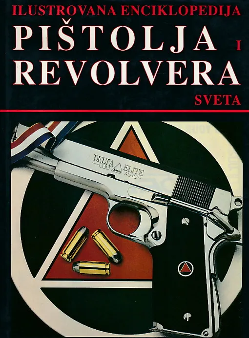 Ilustrovana enciklopedija pištolja i revolvera sveta