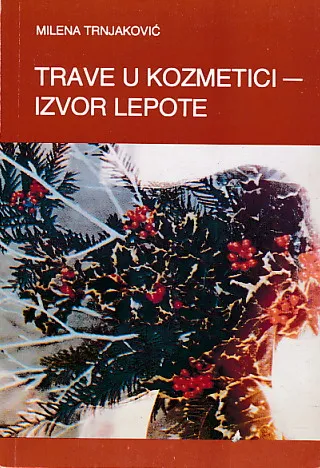 Trave u kozmetici - izvor lepote