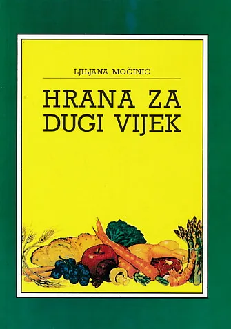 Hrana za dugi vijek