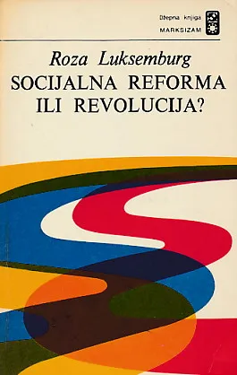 Socijalna reforma ili revolucija?