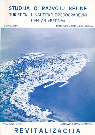Studija o razvoju Betine, Revitalizacija