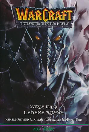 Warcraft trilogija sunčeva vrela 2. Ledene sjene