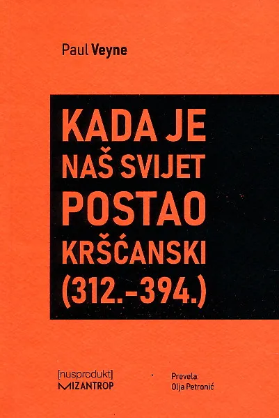 Kada je naš svijet postao kršćanski