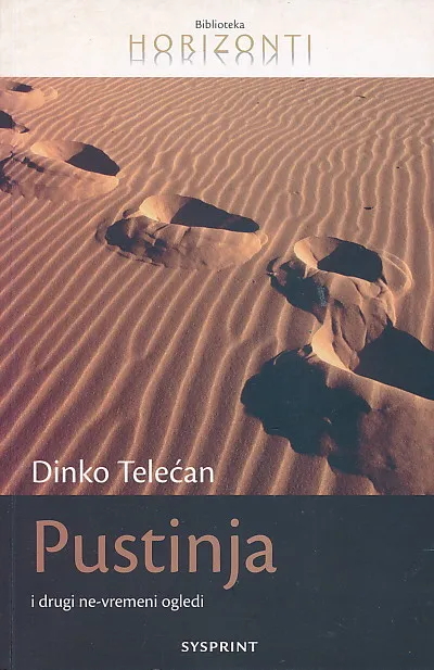 Pustinja i drugi ne-vremeni ogledi