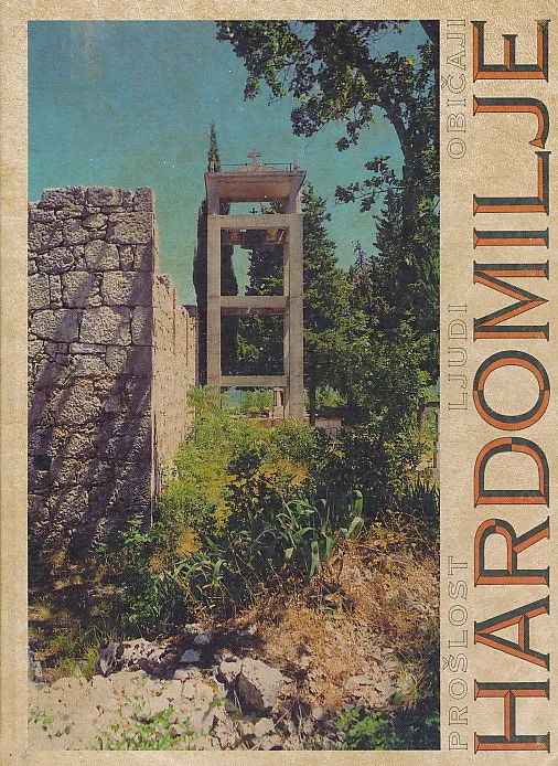 Hardomilje : prošlost, ljudi i običaji