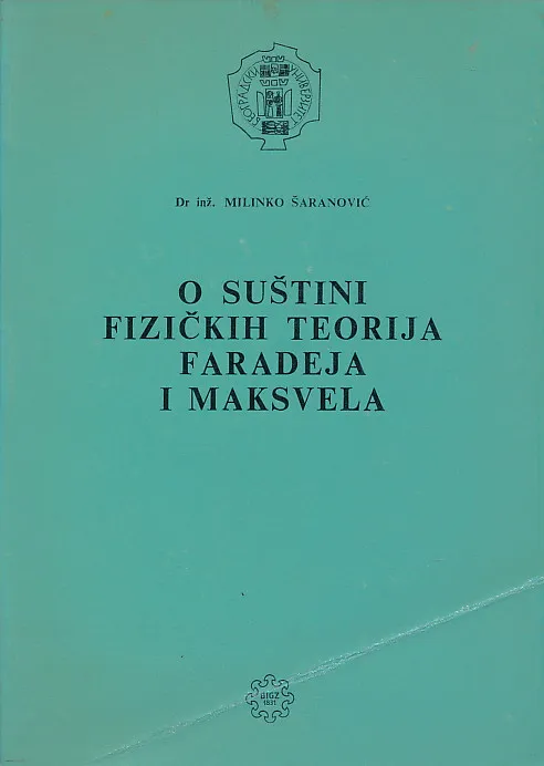 O suštini fizičkih teorija Faradeja i Maksvela
