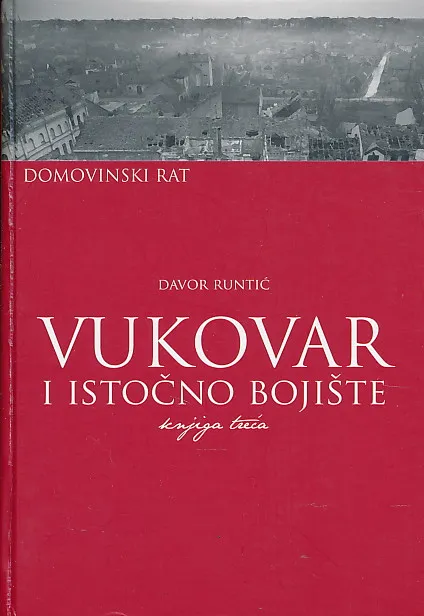 Vukovar i istočno bojište, knjiga treća