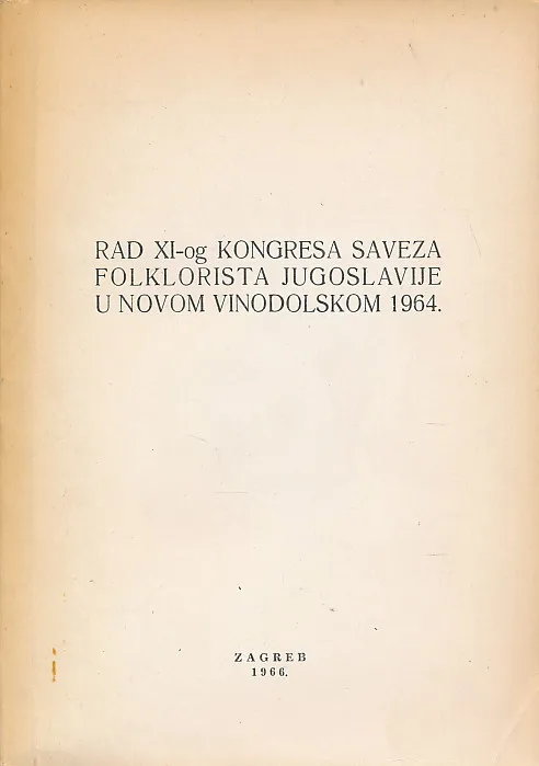 Rad XI-og kongresa saveza folklorista Jugoslavije