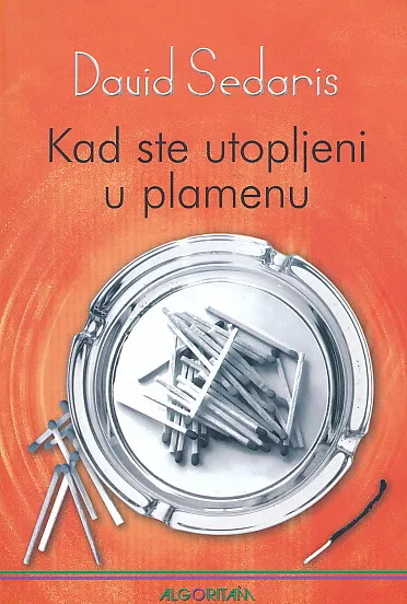Kad ste utopljeni u plamenu