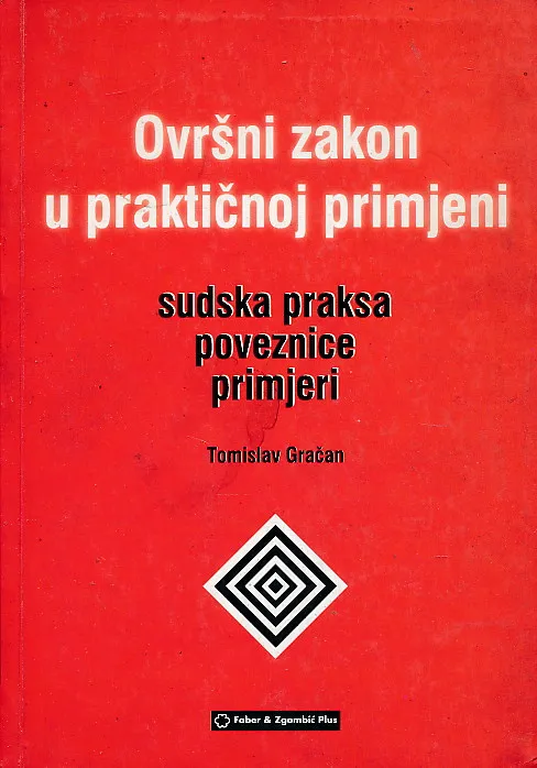 Ovršni zakon u praktičnoj primjeni