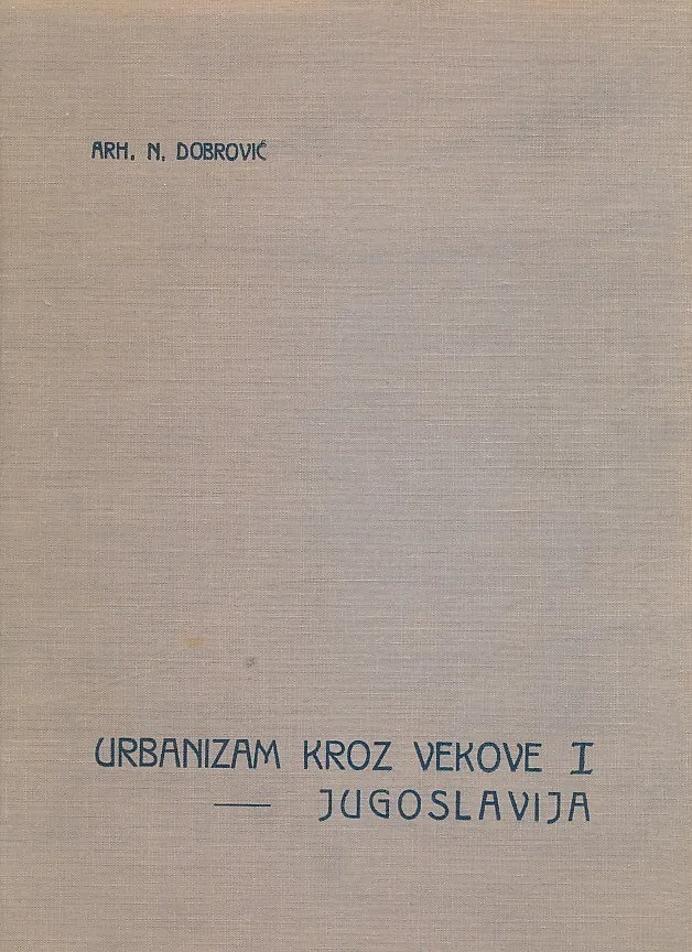 Urbanizam kroz vekove I. Jugoslavija
