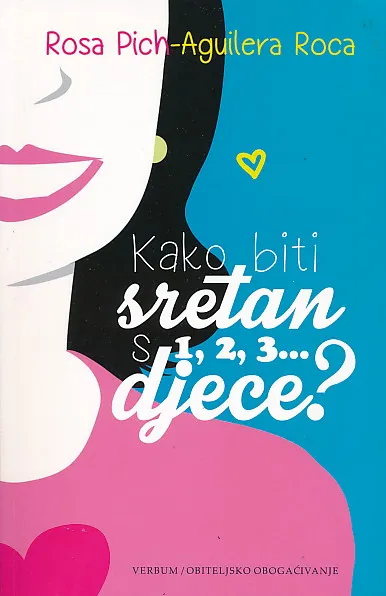 Kako biti sretan s 1,2,3... djece?