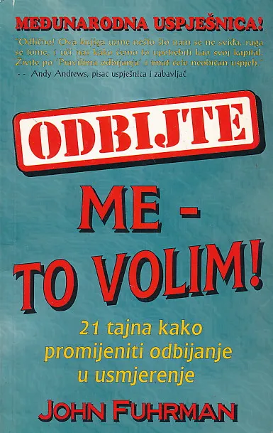 Odbijte me - to volim!