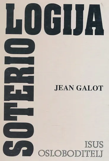 Soteriologija: Isus Osloboditelj