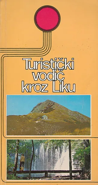 Turistički vodič kroz Liku