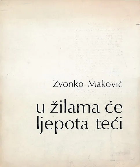 U žilama će ljepota teći