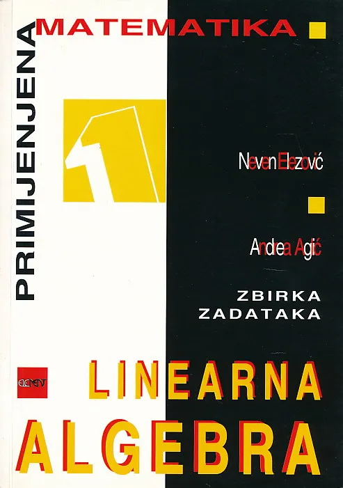 Linearna algebra 1 : zbirka zadataka