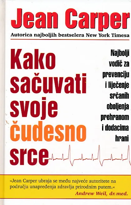 Kako sačuvati svoje čudesno srce