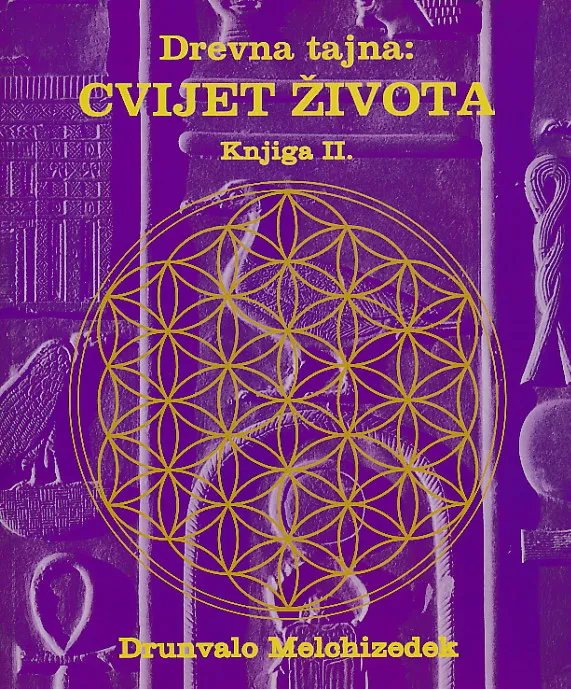 Drevna tajna: Cvijet života, knjiga II.