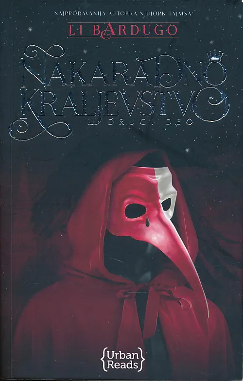 Nakaradno kraljevstvo II. deo