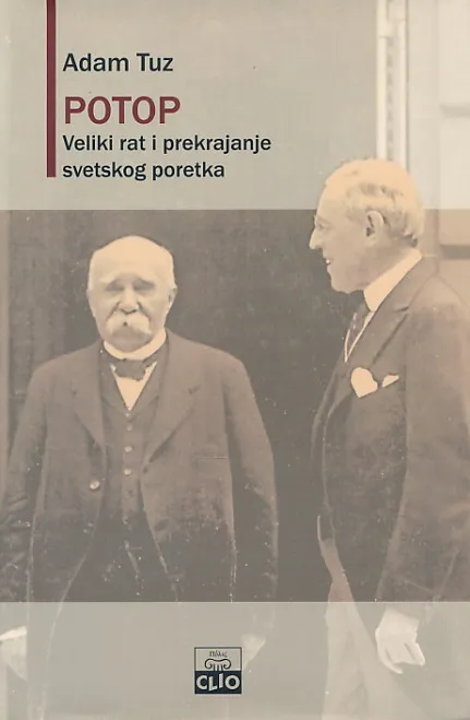 Potop: Veliki rat i prekrajanje svetskog