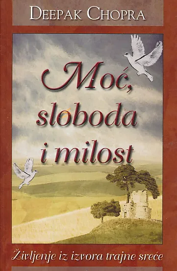 Moć, sloboda i milost