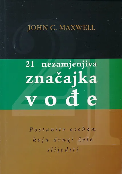 21 nezamjenjiva značajka vođe